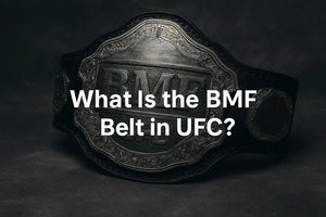 What Is the BMF Belt in UFC?